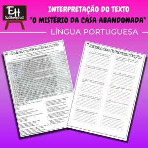 Interpretação do texto "O Mistério da Casa Abandonada"
