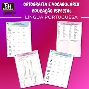 Ortografia e Vocabulário - Educação Especial