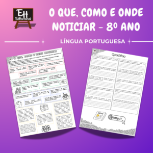 O que, como e onde noticiar - 8º ano