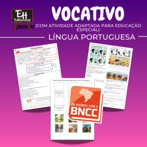 Vocativo (com atividade adaptada para Educação Especial)